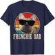 Frenchie Dad French Bulldog Vintage Funny Dog T-Shirt - T-Shirt | Navy