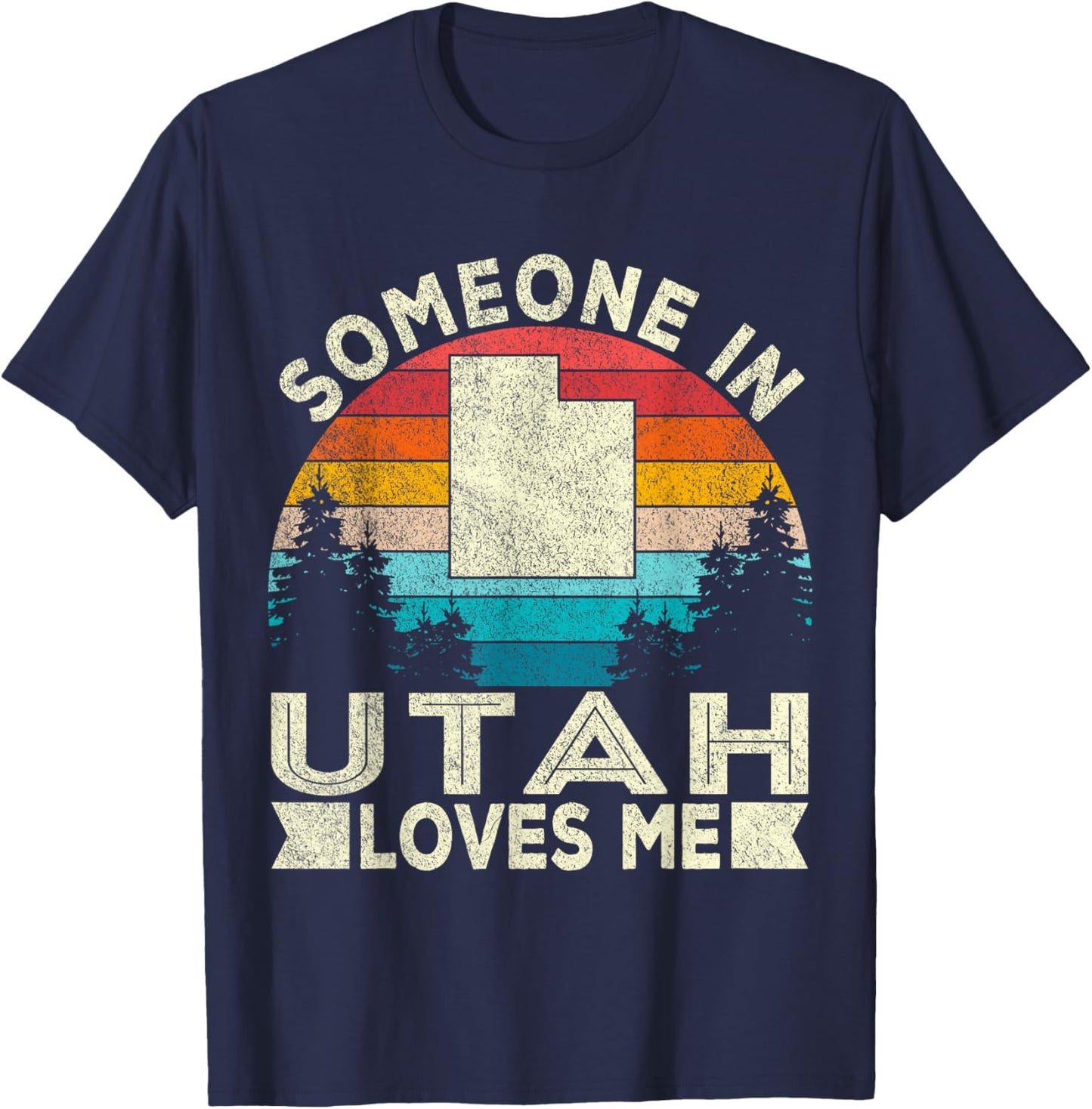 Someone in Utah Loves Me Retro Utah T-Shirt - T-Shirt | Navy