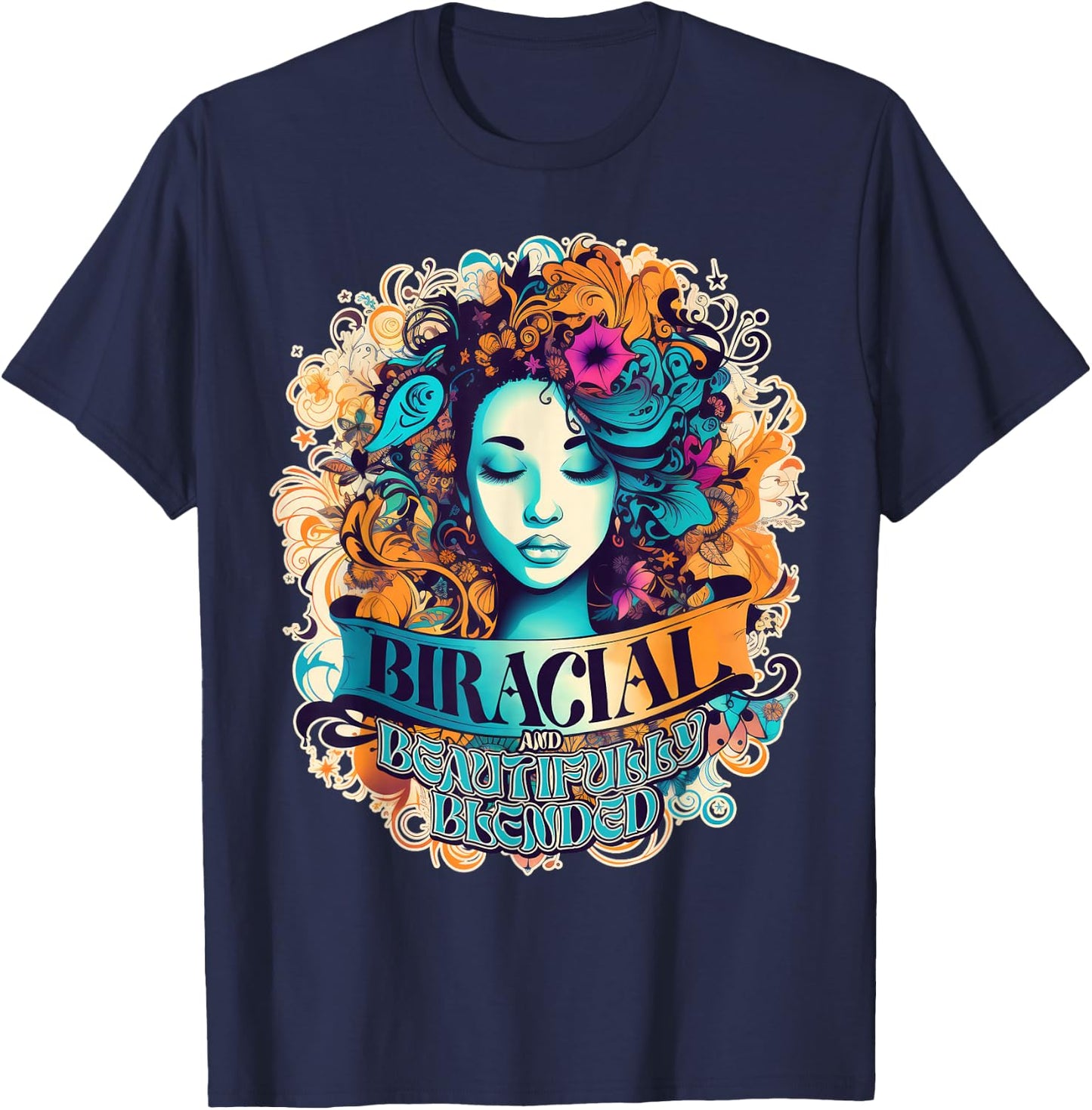 Biracial Beautifully Blended Women Girls Multicultural Proud T-Shirt - T-Shirt | Navy