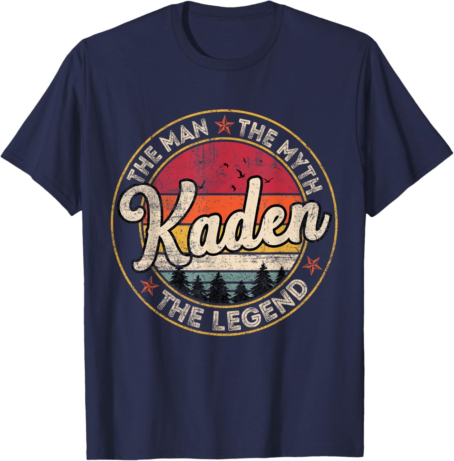 Kaden The Man The Myth The Legend Personalized Name T-Shirt - T-Shirt | Navy