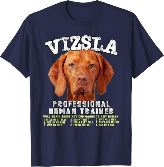 Vizsla Dog Professional Human Trainer T-Shirt - T-Shirt | Navy