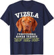 Vizsla Dog Professional Human Trainer T-Shirt - T-Shirt | Navy