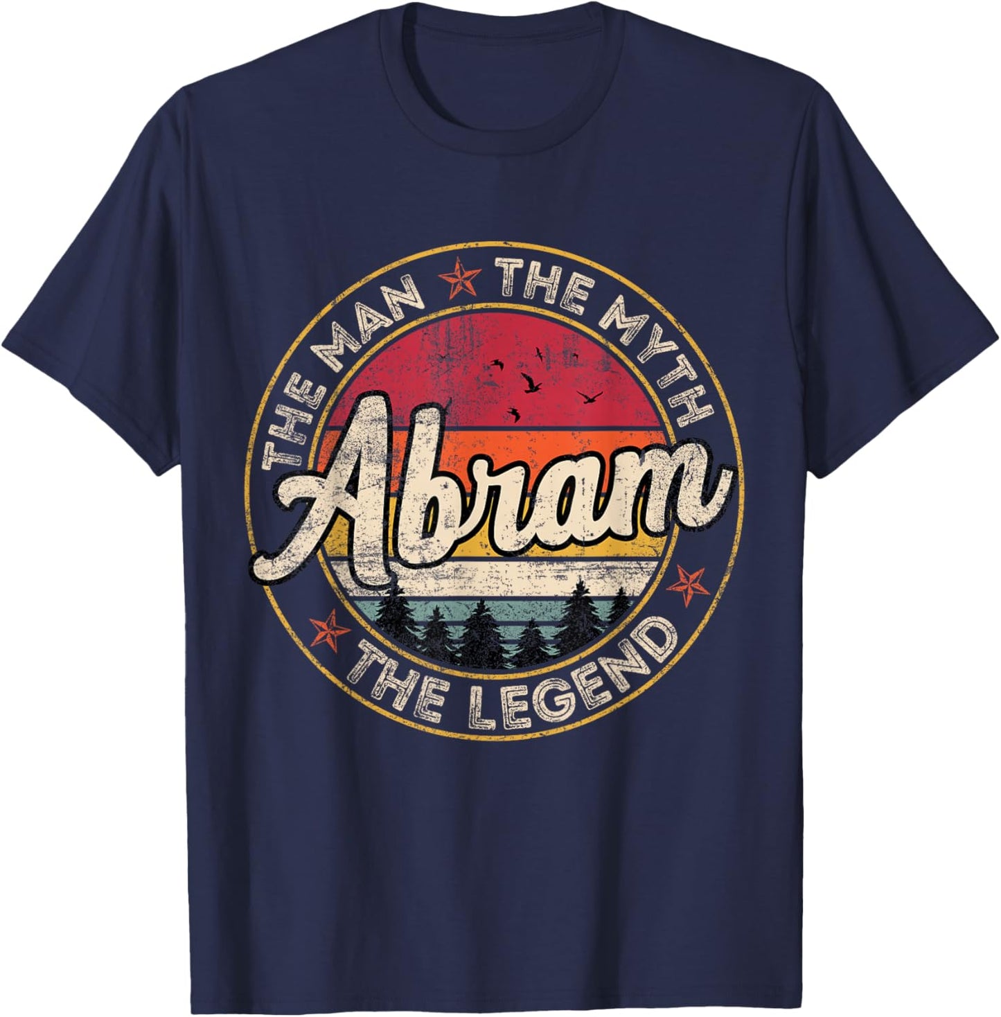 Abram The Man The Myth The Legend Personalized Name T-Shirt - T-Shirt | Navy