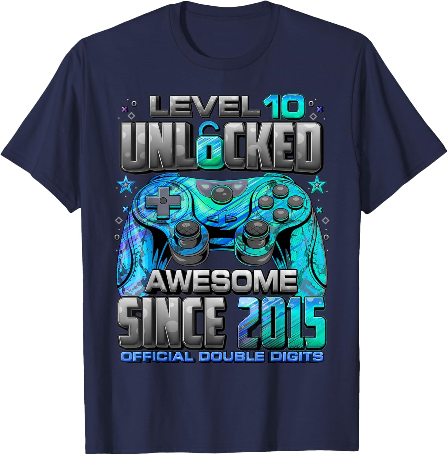 Level 10 Unlocked Awesome Since 2015 10th Birthday Gaming T-Shirt - T-Shirt | Navy