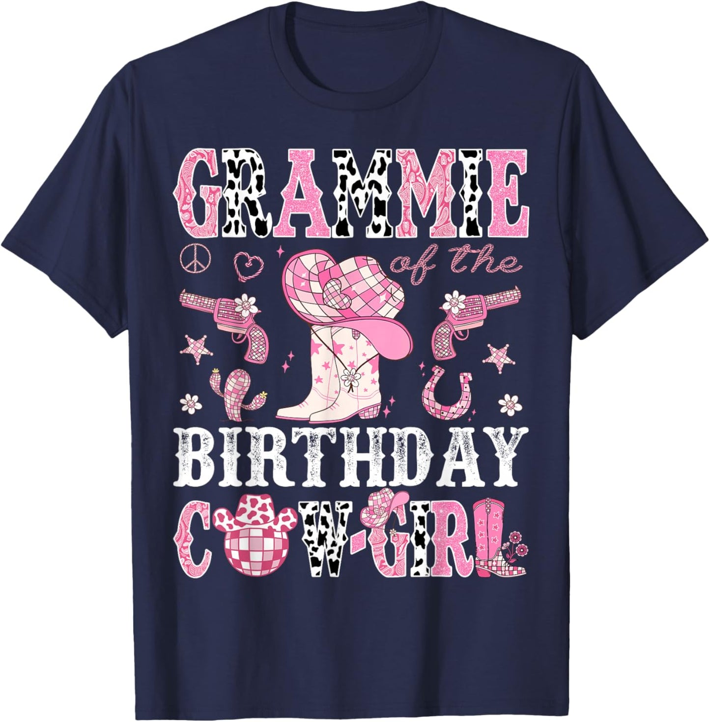 Grammie Of The Birthday Cow-Girl Pink Disco Rodeo Western T-Shirt - T-Shirt | Navy