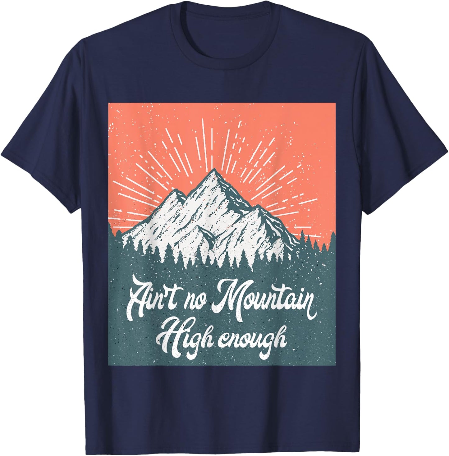 Ain't no mountain high enough vintage T-Shirt - T-Shirt | Navy