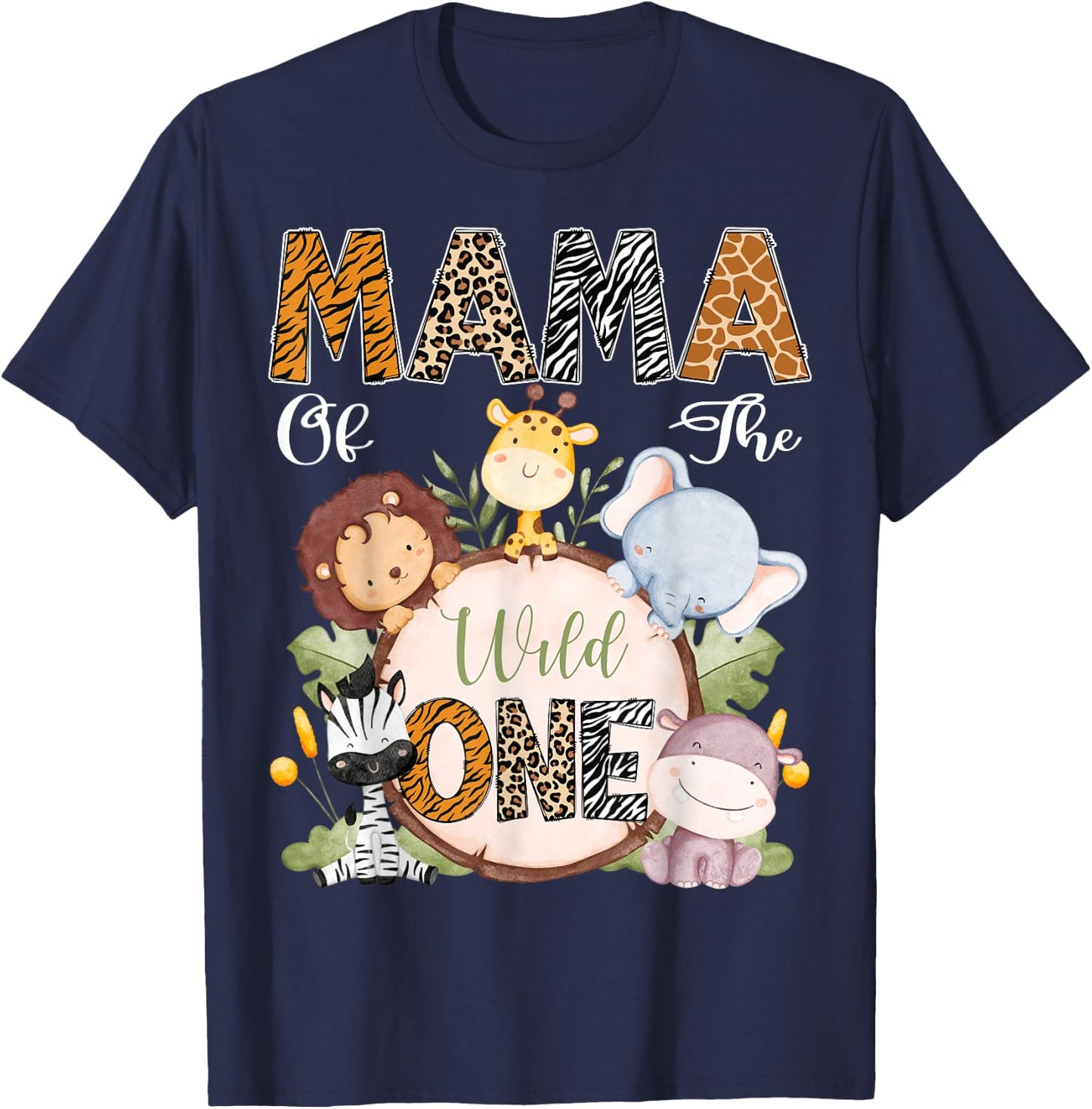 Mama Of The Wild One 1St Birthday Safari Woodland T-Shirt - T-Shirt | Navy