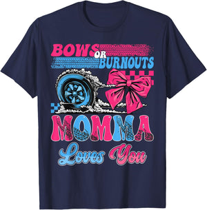 Burnouts or Bows Momma Loves You Pink Blue Gender Reveal T-Shirt - T-Shirt | Navy