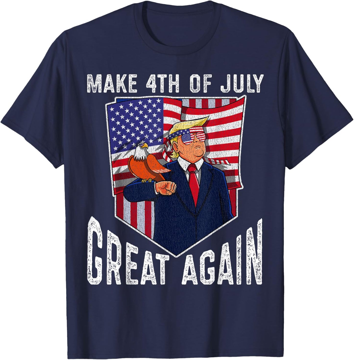 Donald Trump Make 4th of July Great Again Patriotic T-Shirt - T-Shirt | Navy