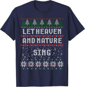 Let Heaven And Nature Sing Christmas Ugly Sweater T-Shirt - T-Shirt | Navy