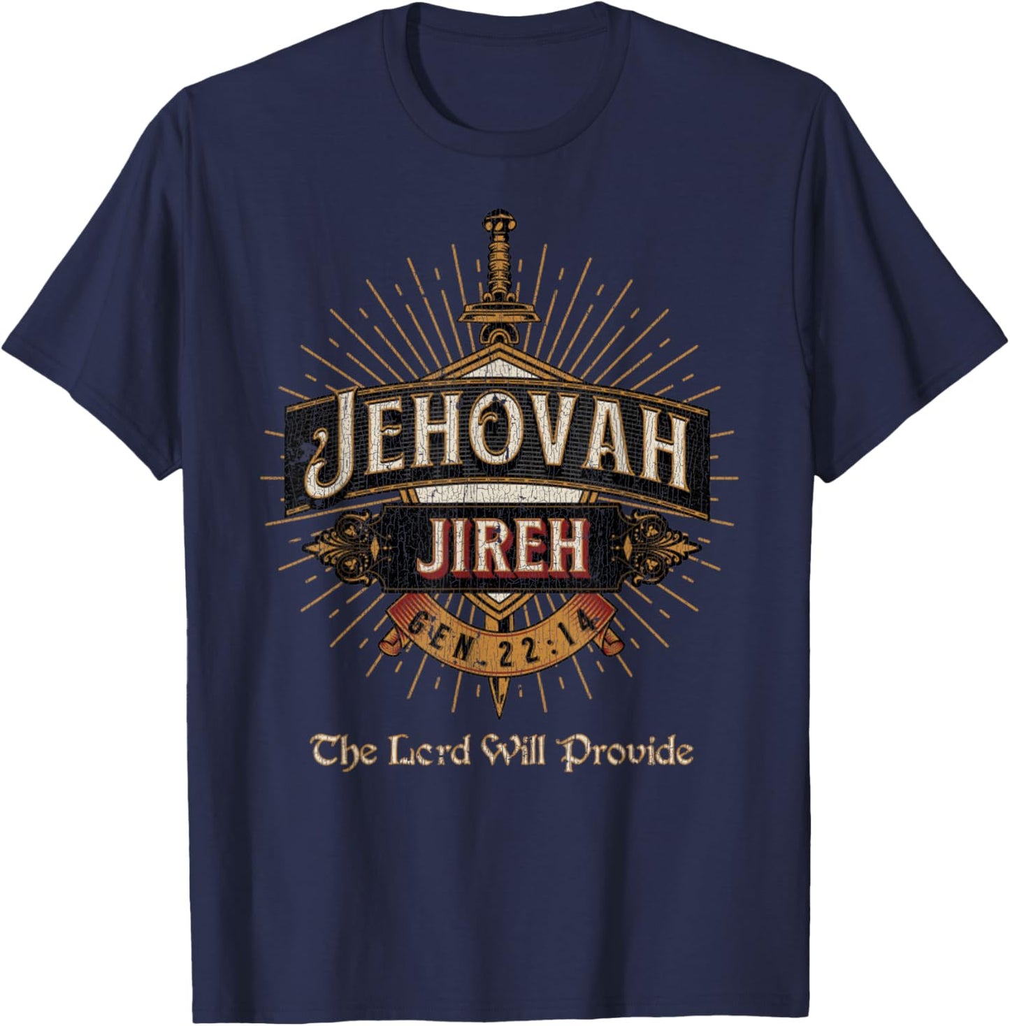 Vintage JEHOVAH JIREH THE LORD WILL PROVIDE GENESIS 22_14 T-Shirt - T-Shirt | Navy