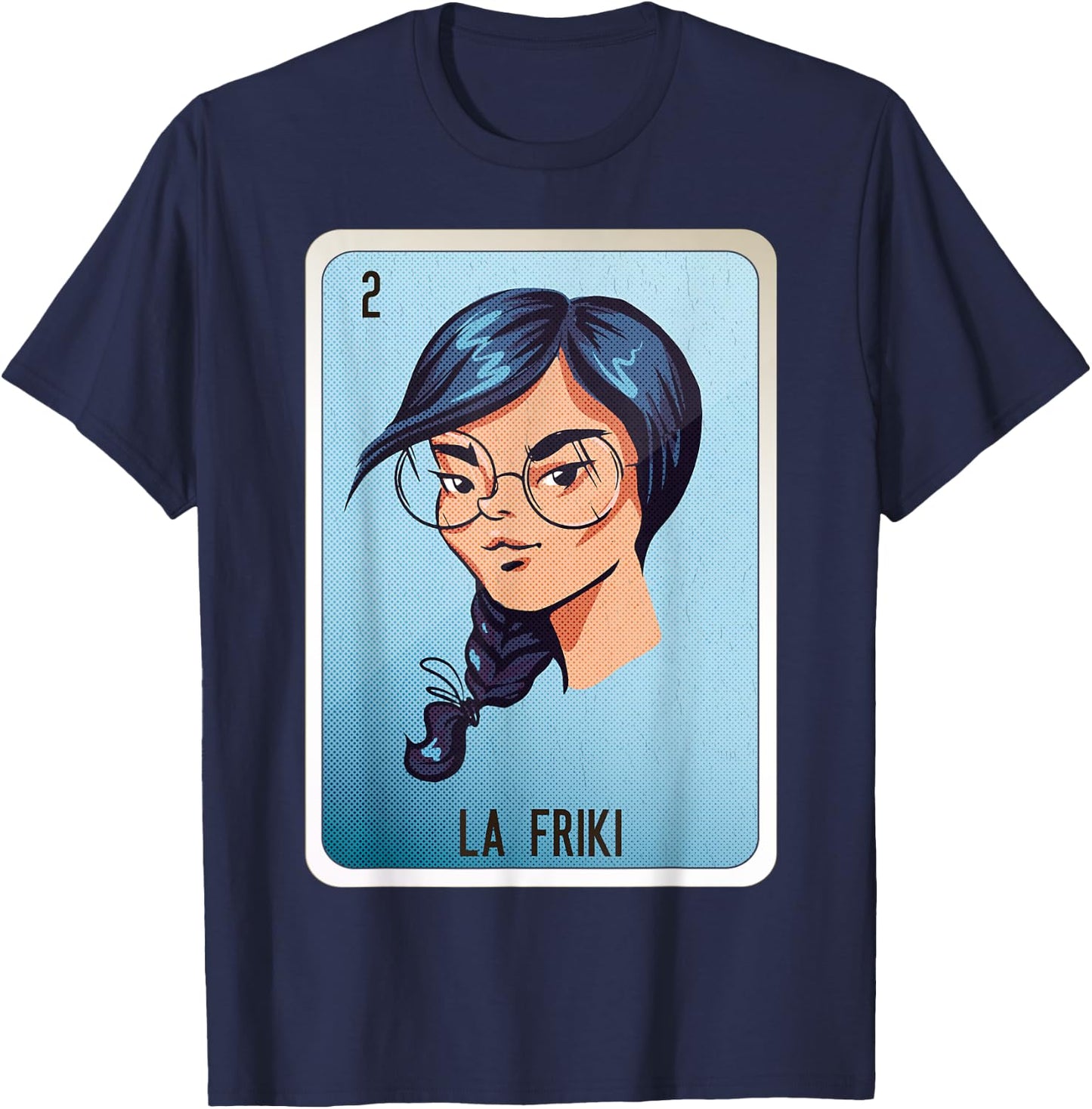 La Friki Mexican Slang Chicano Bingo Cards T-Shirt - T-Shirt | Navy