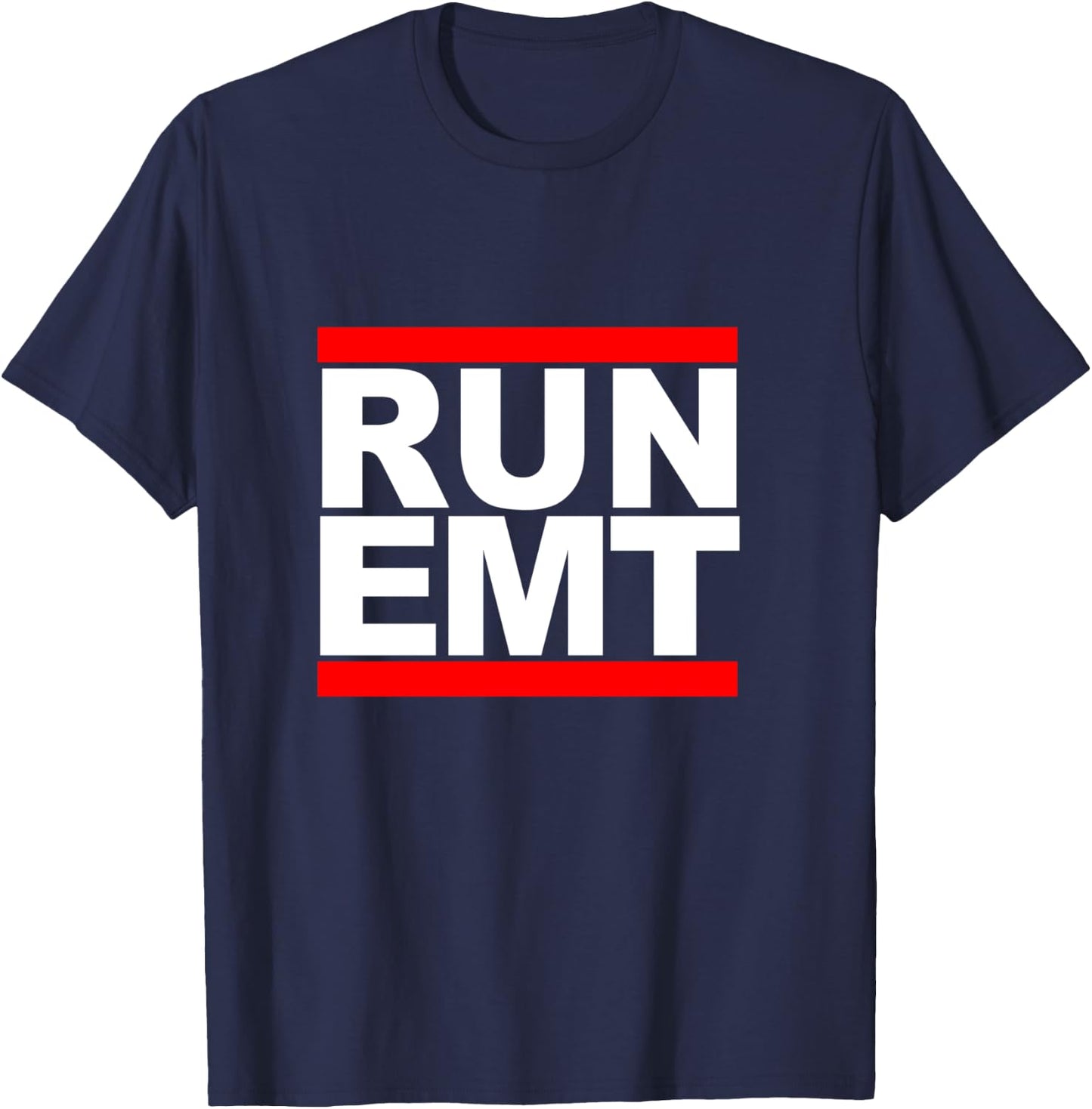 Run EMT Funny Emergency Medical Technician Gift T-Shirt - T-Shirt | Navy
