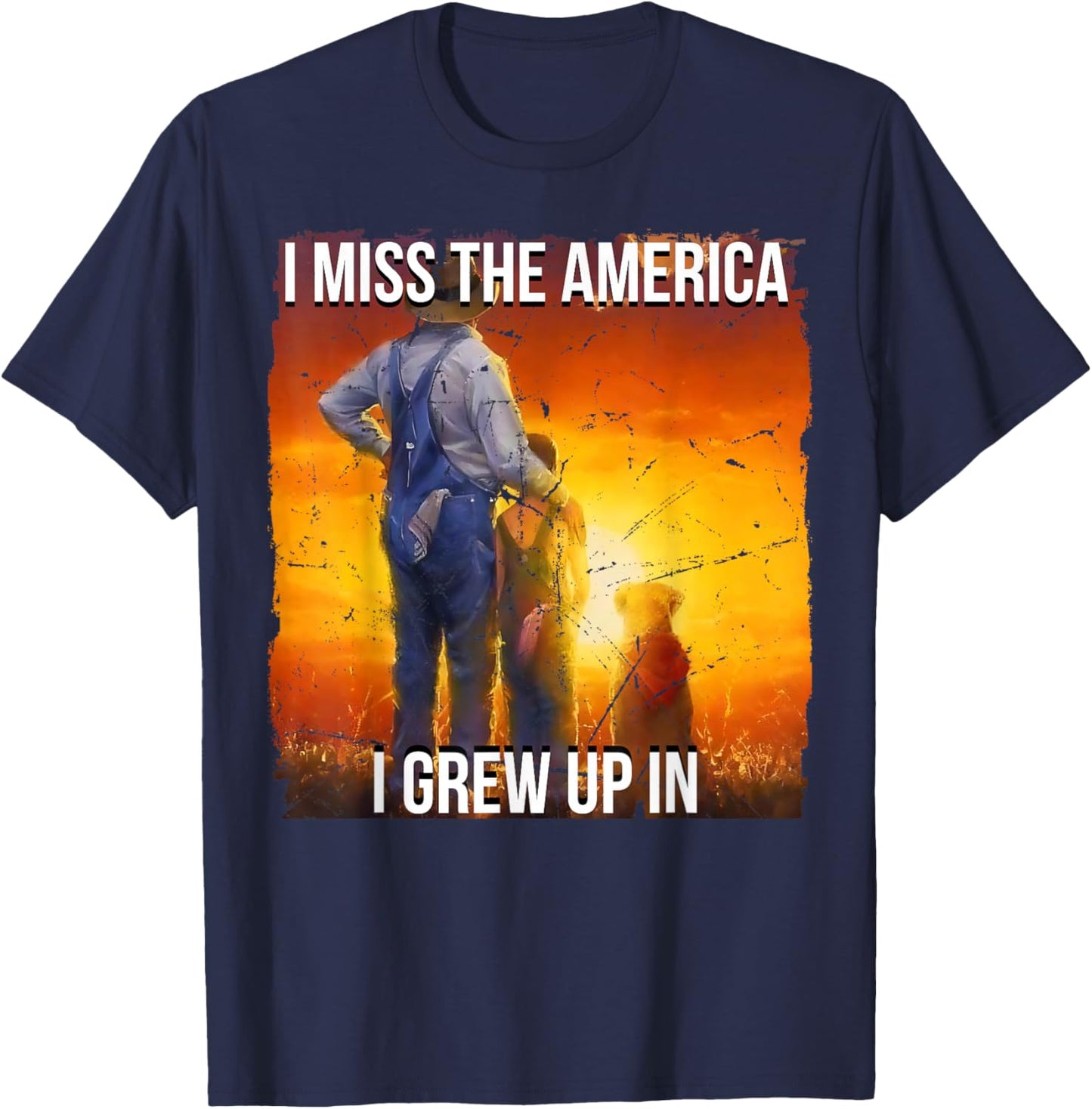 I Miss The America I Grew Up In T-Shirt - T-Shirt | Navy