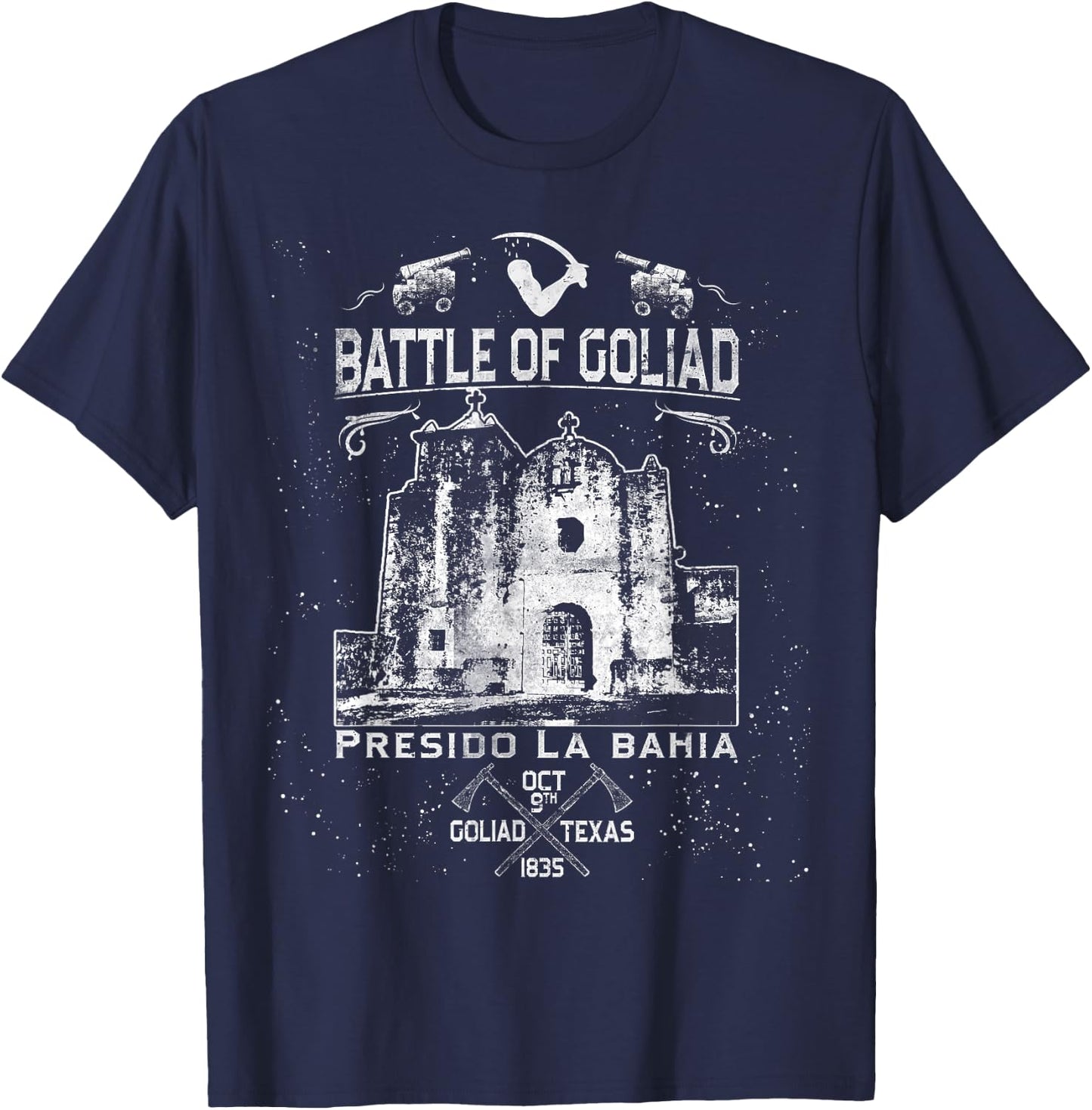 Battle of Goliad Presido La Bahia Texas History Souvenir T-Shirt - T-Shirt | Navy