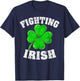 Fighting Irish Ireland Lucky Clover Shamrock St Patricks Day T-Shirt - T-Shirt | Navy