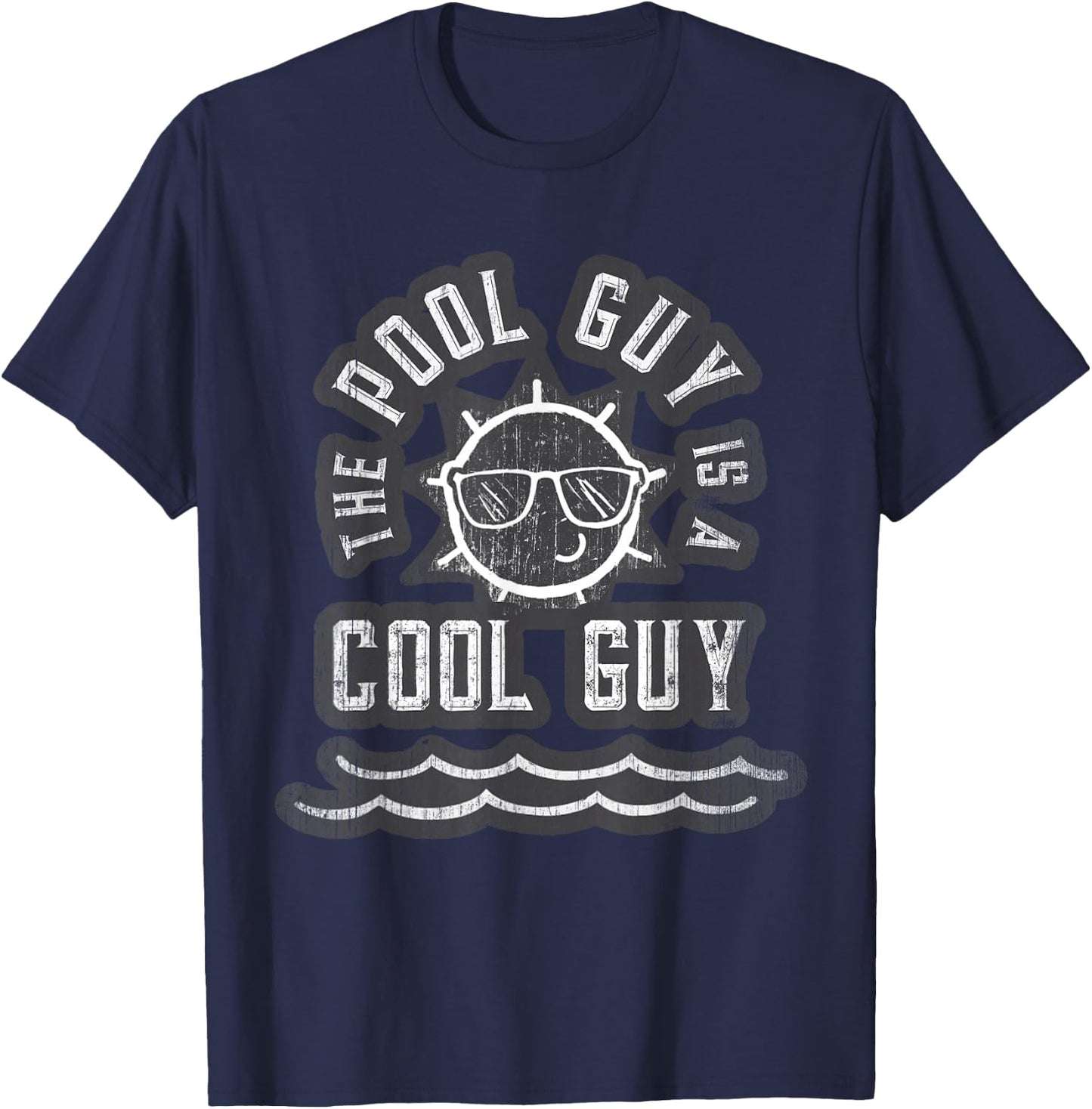 Funny THE POOL GUY Is a COOL Boy Cabana Summer Trip Crew T-Shirt - T-Shirt | Navy