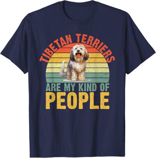 Tibetan Terriers are my Kind of People Tibetan Terrier T-Shirt - T-Shirt | Navy