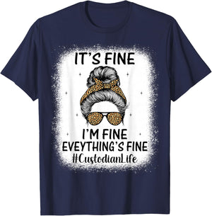 Messy Bun It's Fine I'm Fine - Women Custodian Janitor T-Shirt - T-Shirt | Navy