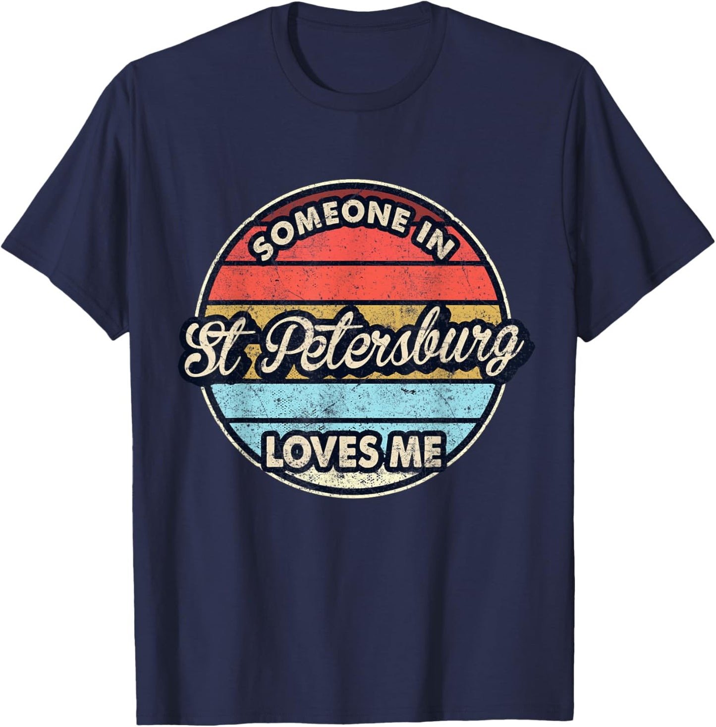 Someone In St Petersburg Loves Me City US USA T-Shirt - T-Shirt | Navy