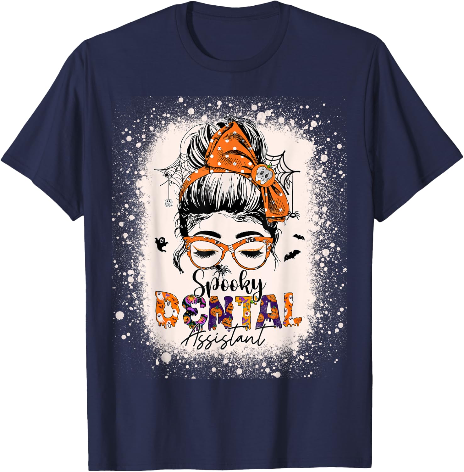 Messy Bun Spooky Dental Assistant Halloween Dentist T-Shirt - T-Shirt | Navy