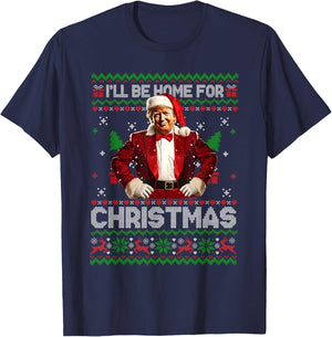 I'll Be Home For Christmas Xmas Trump Pajamas Holiday Santa T-Shirt - T-Shirt | Navy