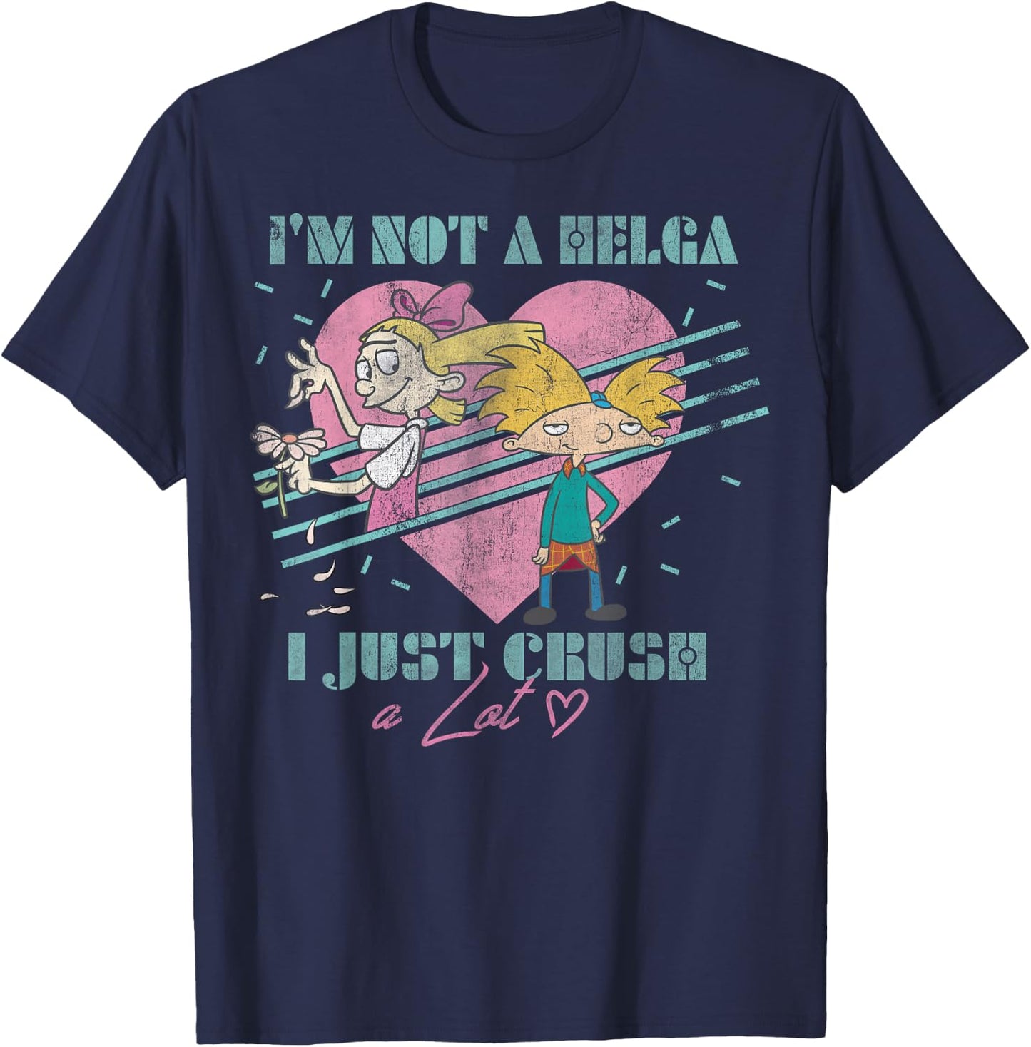 Hey Arnold! I'm Not Helga I Just Crush A Lot T-Shirt - T-Shirt | Navy