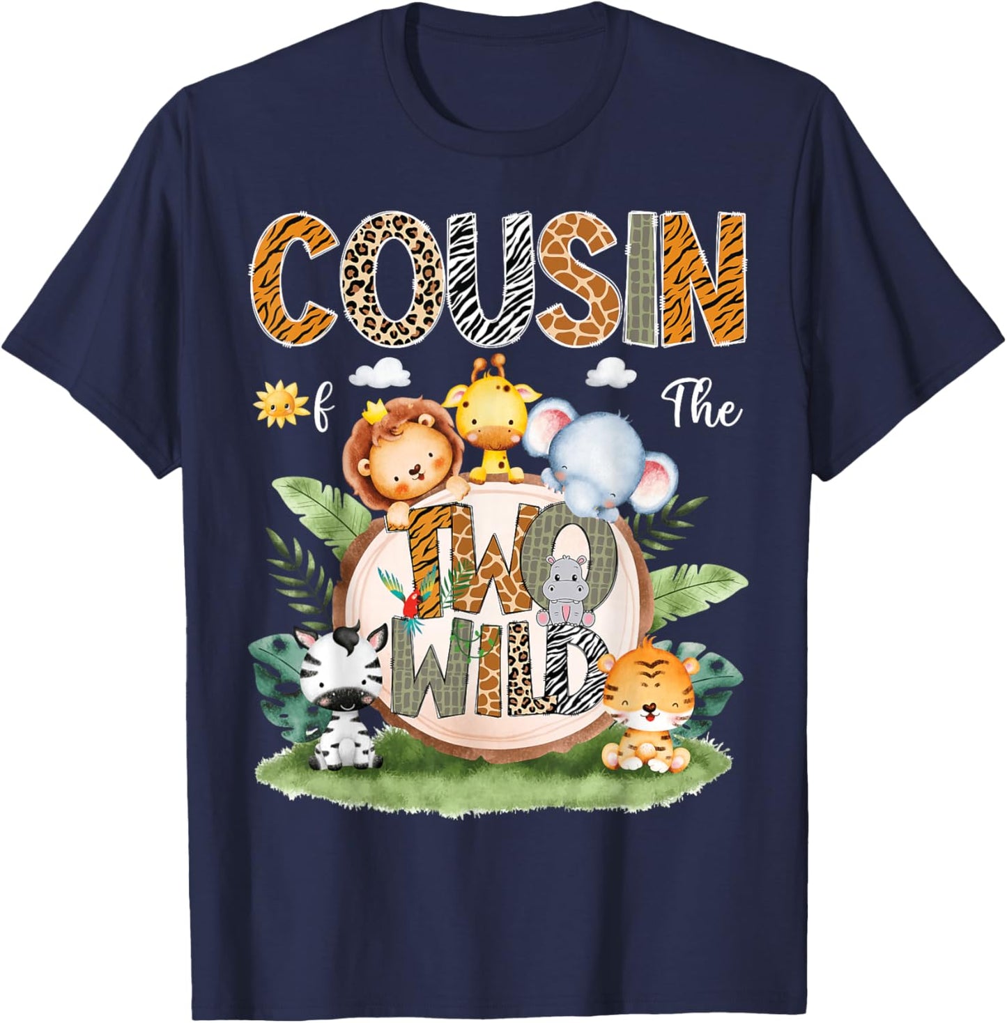Cousin Of The Two Wild 2Nd Birthday Safari Animal Lover T-Shirt - T-Shirt | Navy