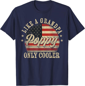 Poppy Like a Grandpa Only Cooler Poppy Father's Day T-Shirt - T-Shirt | Navy