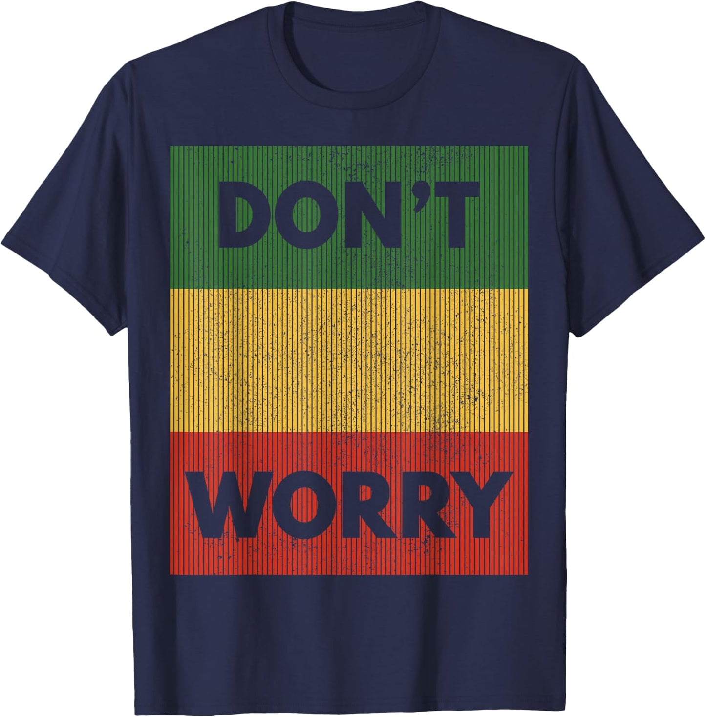 Reggae Music - Don't Worry Jamaican Rastafari Rasta T-Shirt - T-Shirt | Navy