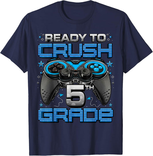 Ready To Crush 5th Grade Level Unlocked Game On 5th Grade T-Shirt - T-Shirt | Navy
