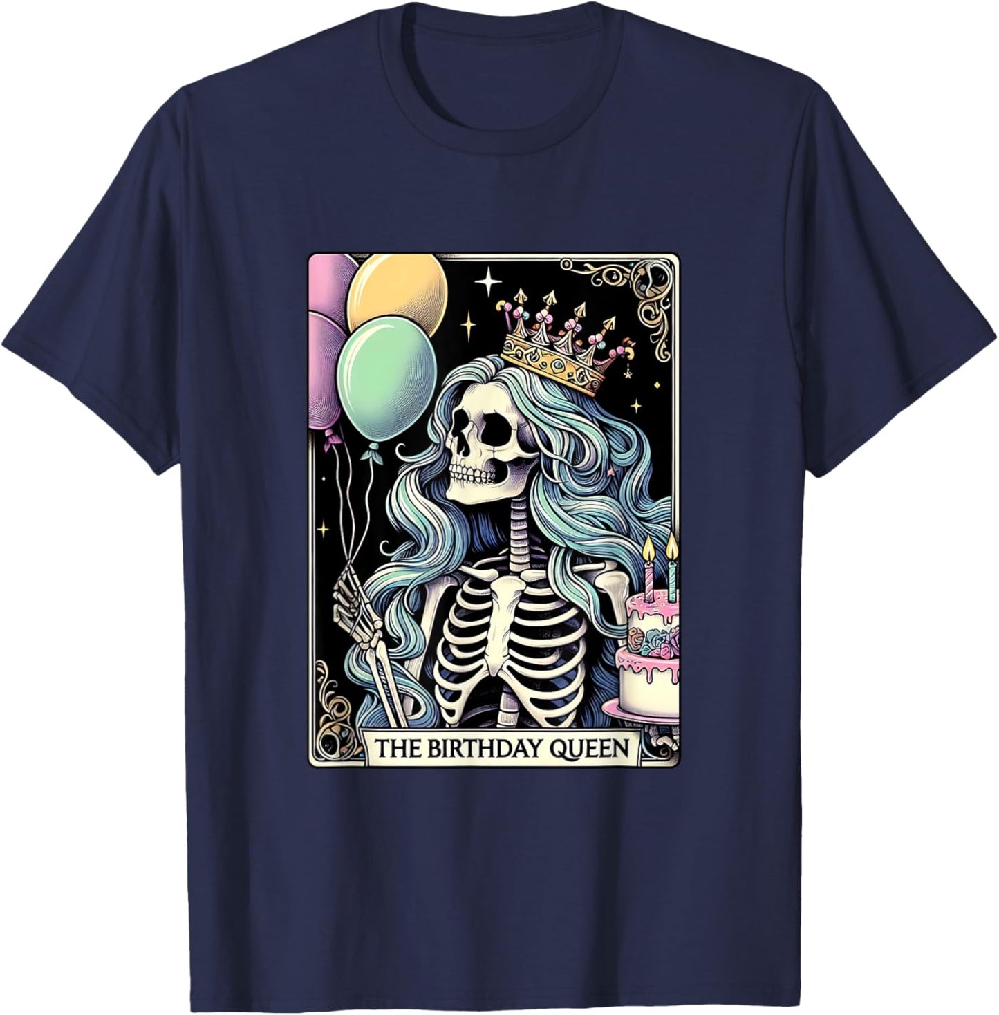 Birthday Queen Tarot Card Cute Gothic Skeleton Women Girls T-Shirt - T-Shirt | Navy