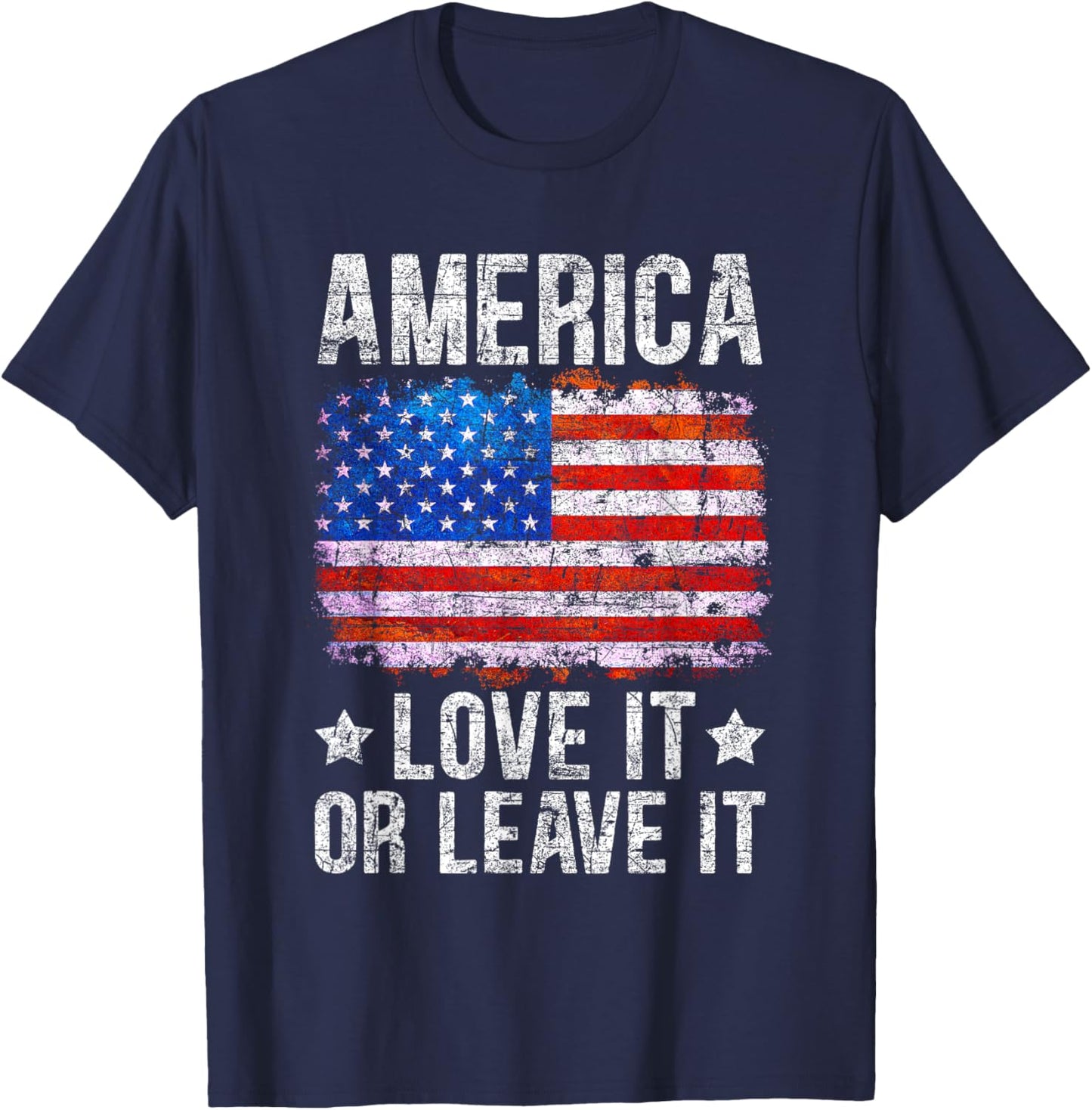America Love It Or Leave It Patriotic Phrase Men T-Shirt - T-Shirt | Navy