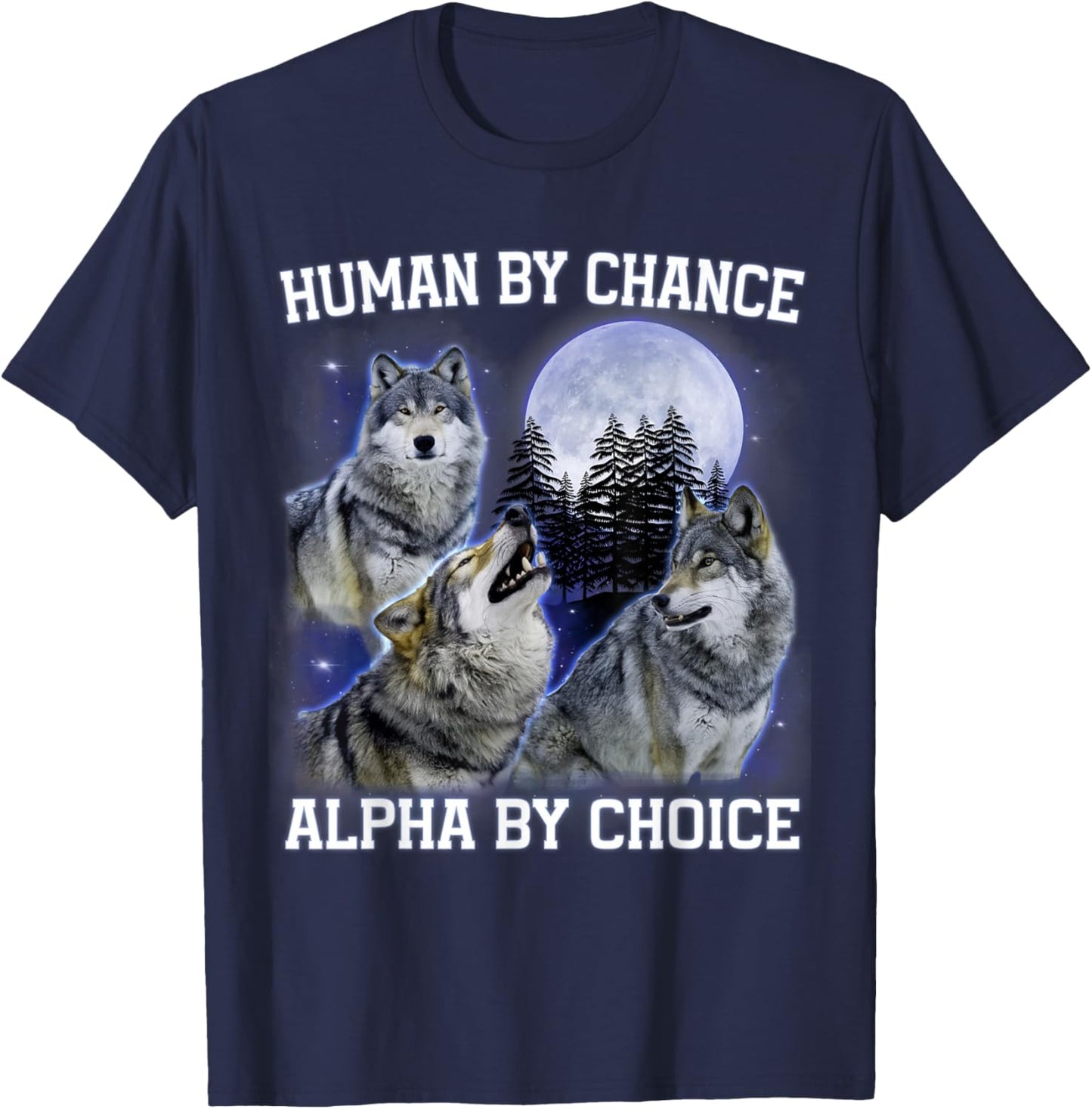 Human By Chance Alpha By Choice Alpha Wolf Women T-Shirt - T-Shirt | Navy
