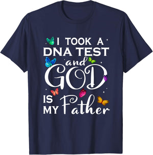 I Took A DNA Test And God Is My Father Christian T-Shirt - T-Shirt | Navy