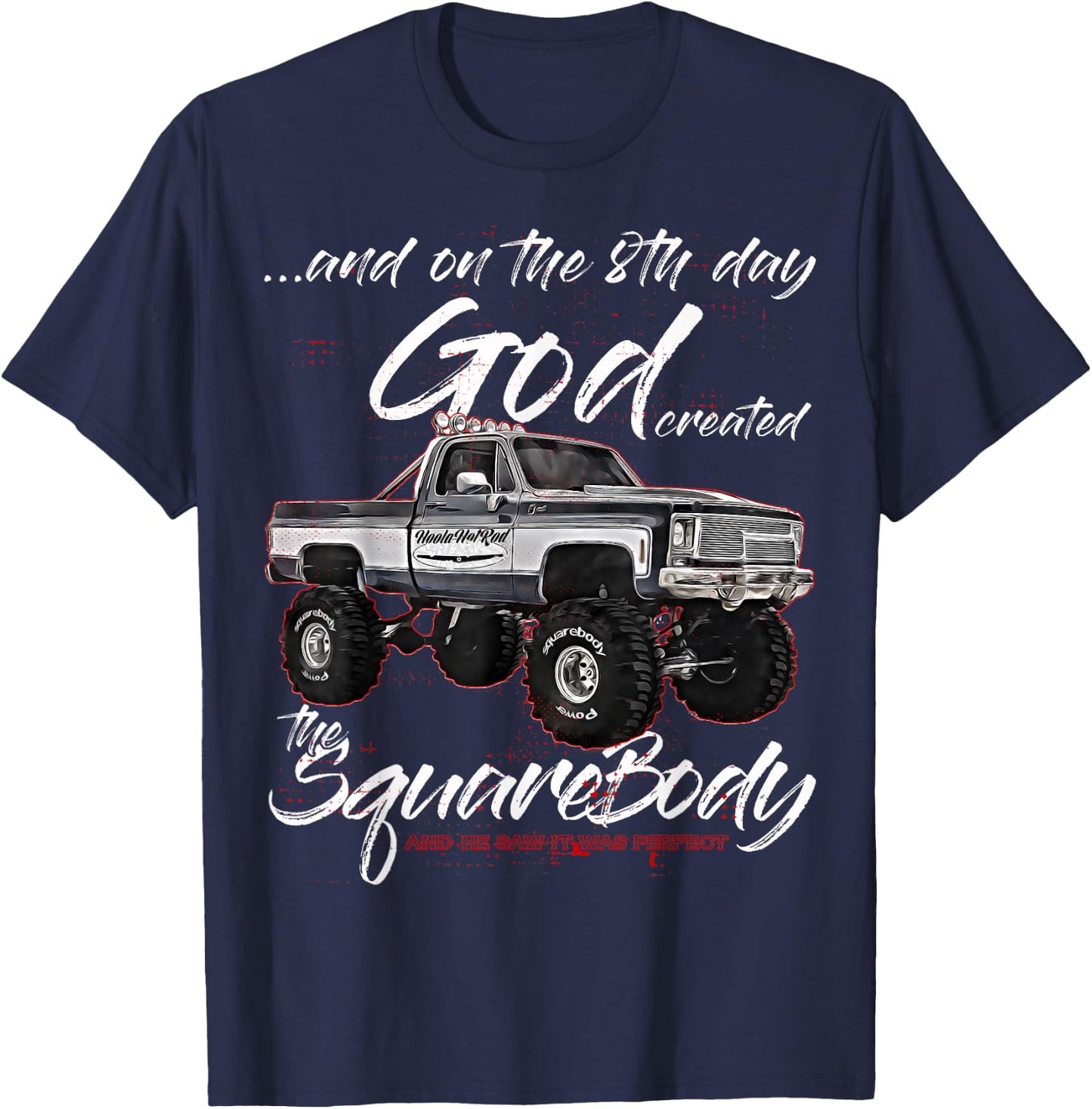 CLICK FOR MORE HOTRODS CUSTOM MUSCLE CARS TRUCKS 8th God,Jimmy,Squarebody Truck,Suburban,Blazer,Silverado,K5 T-Shirt - T-Shirt | Navy