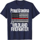 Red Line Flag Proud Grandma of a Wildland Firefighter T-Shirt - T-Shirt | Navy