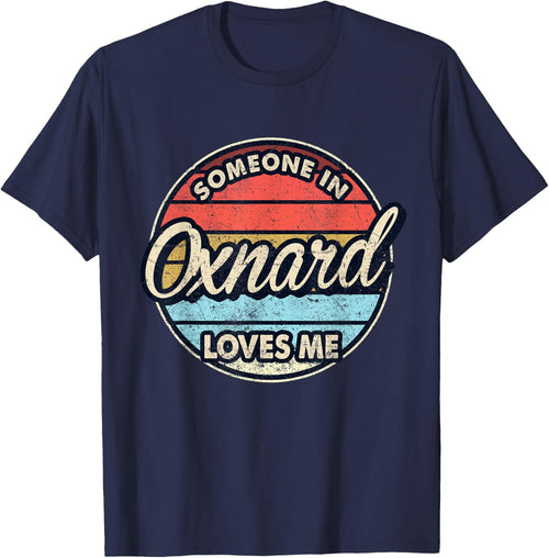 Someone In Oxnard Loves Me City US USA