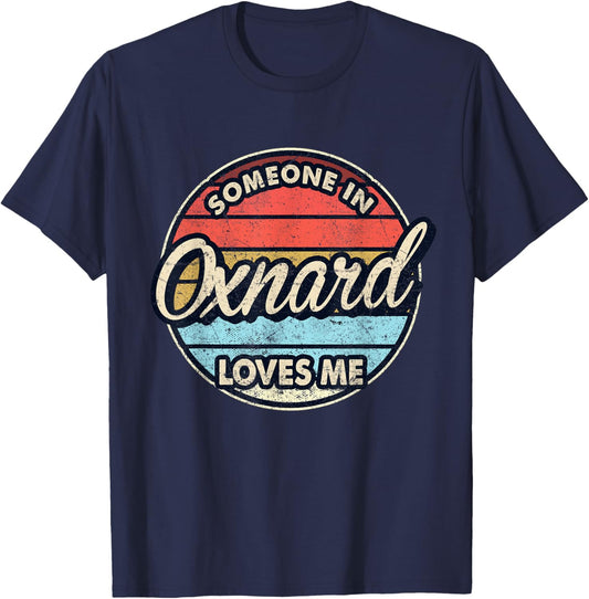 Someone In Oxnard Loves Me City US USA T-Shirt - T-Shirt | Navy