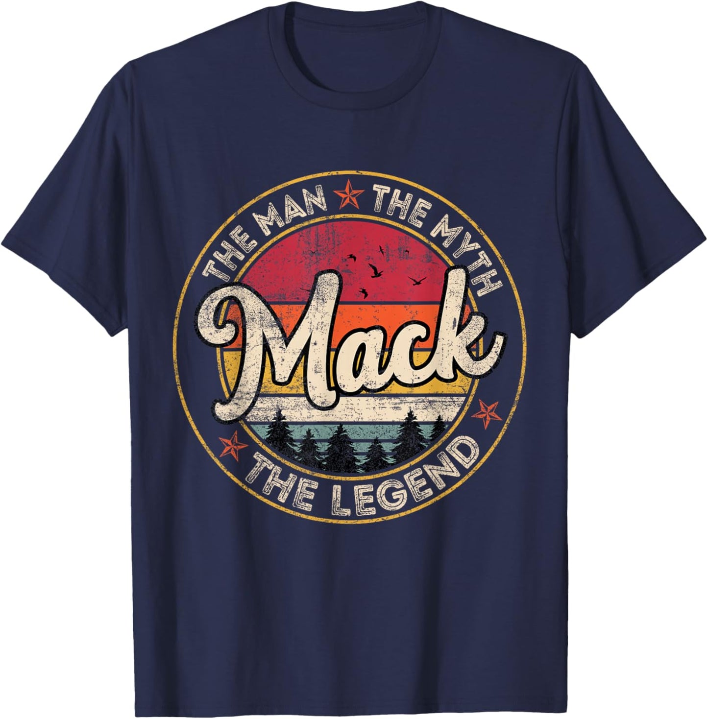 Mack The Man The Myth The Legend Personalized Name T-Shirt - T-Shirt | Navy