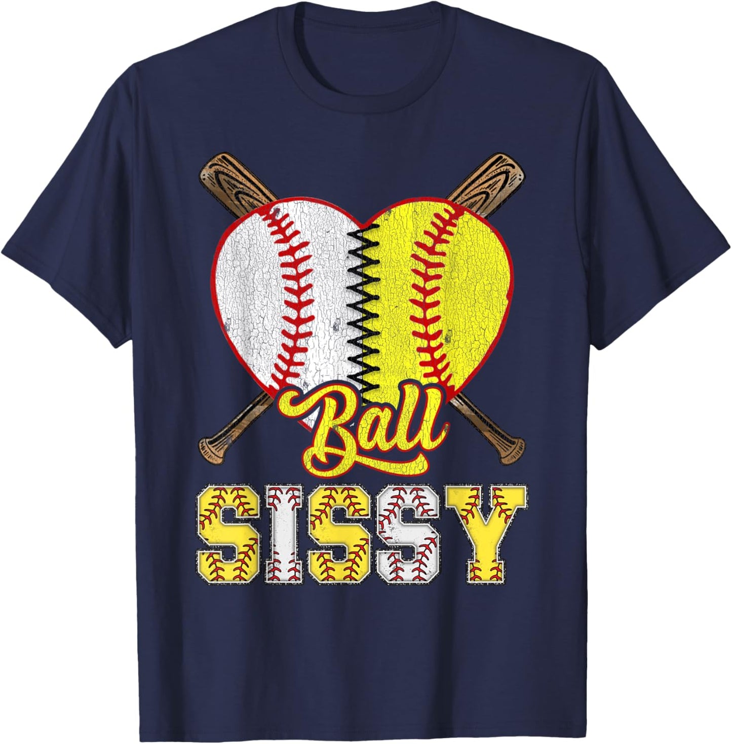 Sissy Of Both Ball Sissy Half Baseball Softball T-Shirt - T-Shirt | Navy