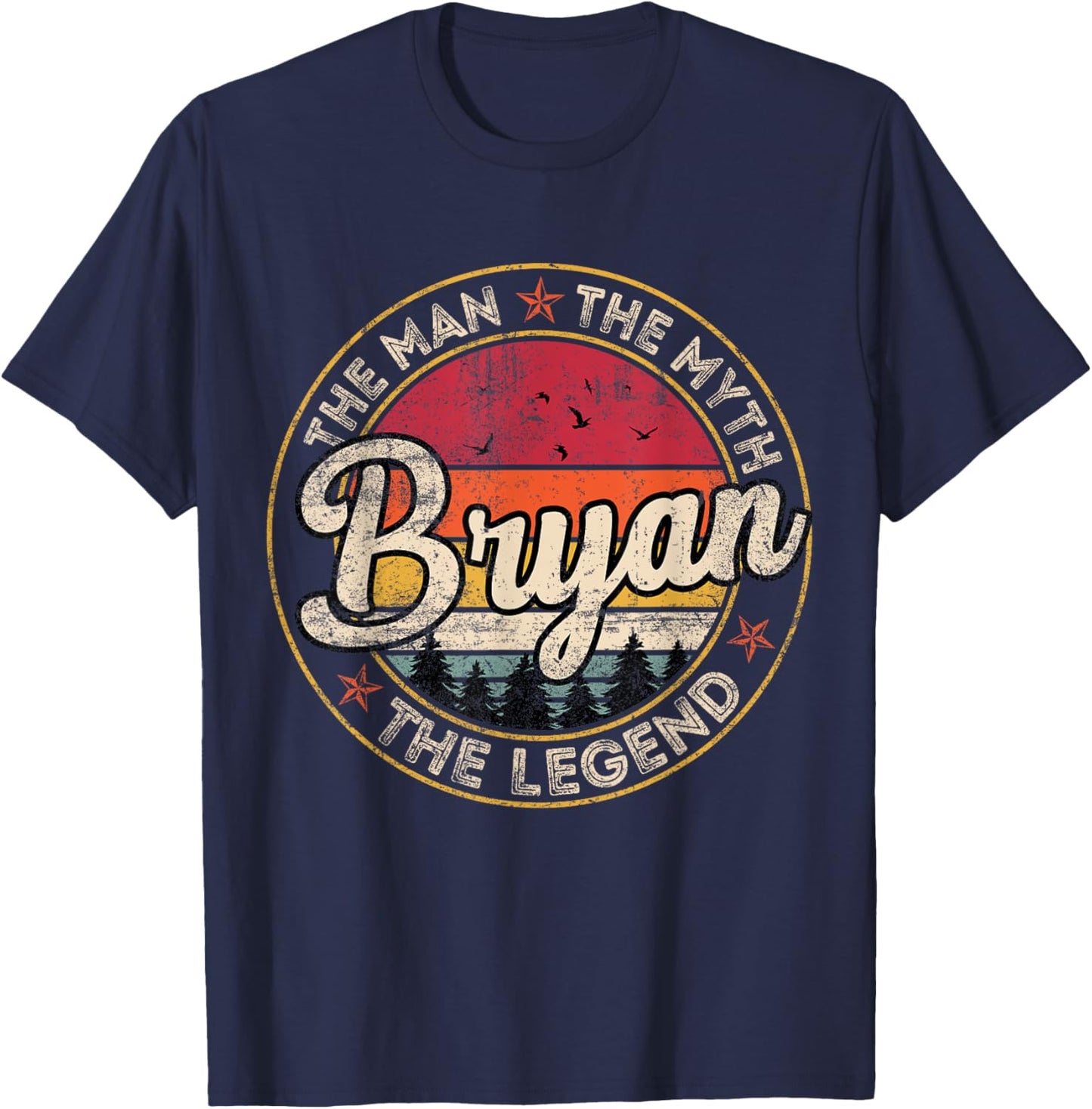 Bryan The Man The Myth The Legend Personalized Name T-Shirt - T-Shirt | Navy