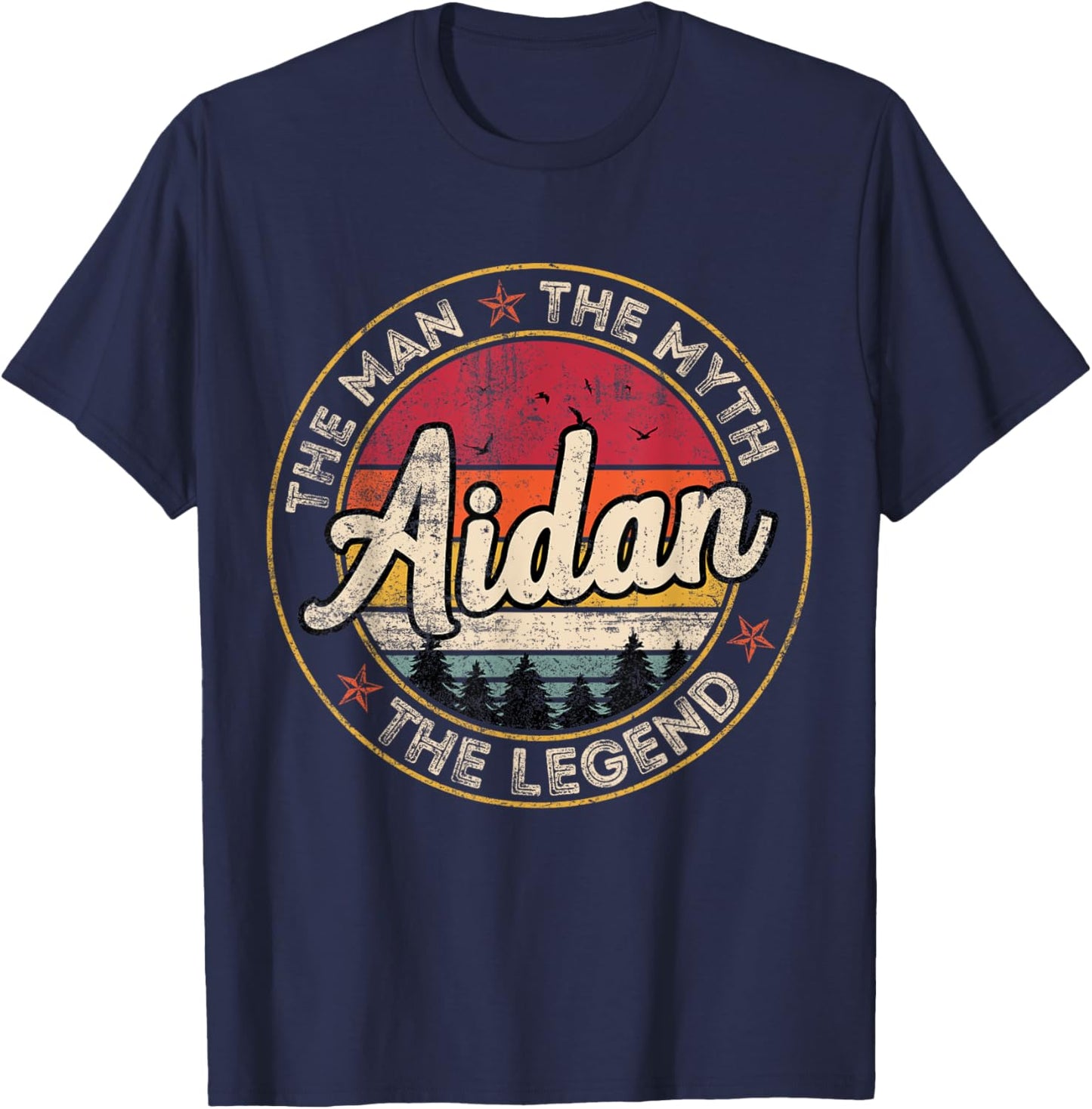 Aidan The Man The Myth The Legend Personalized Name T-Shirt - T-Shirt | Navy