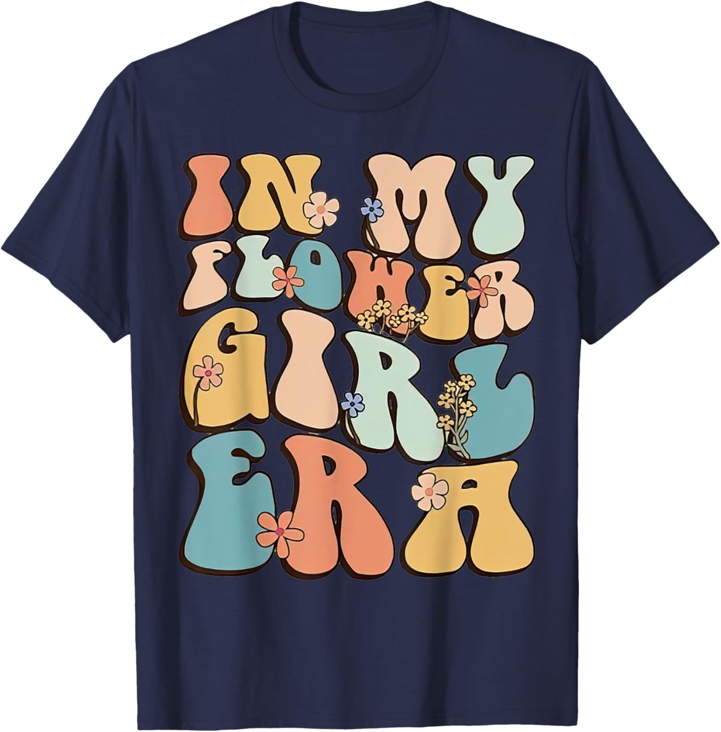 In My Flower Girl Era Retro Groovy Flower Girl Funny Cute T-Shirt - T-Shirt | Navy