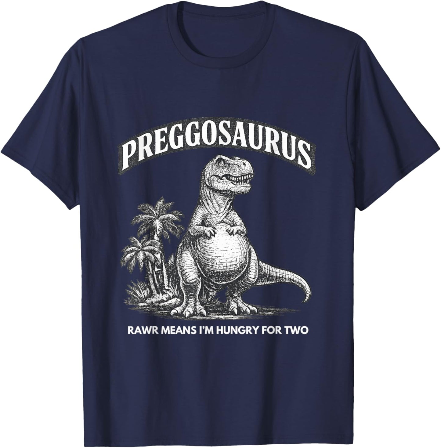 Preggosaurus Lustig Schwangere Dinosaurier Meme Schwangerschaft Raunchy T-Shirt - T-Shirt | Navy