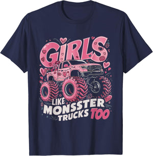 Cute Monster Truck Girls Like Monsters Too T-Shirt - T-Shirt | Navy