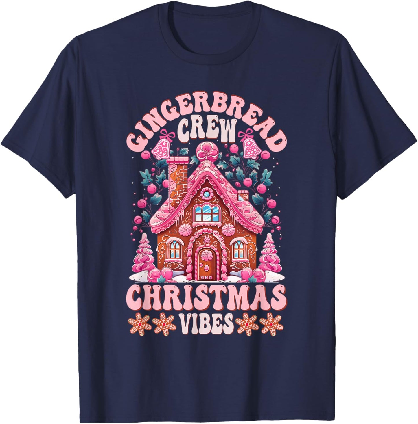 Groovy Gingerbread House Crew Pink Christmas Vibes Pajamas T-Shirt - T-Shirt | Navy