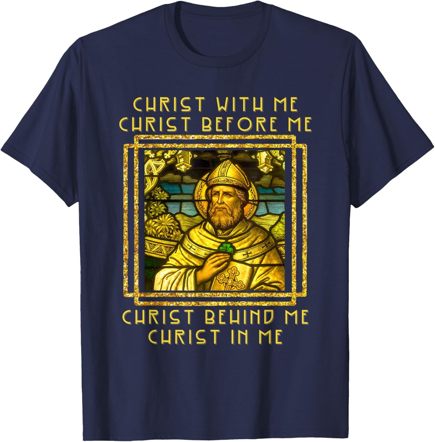 Saint Patrick Of Ireland Prayer Breastplate Irish Catholic T-Shirt - T-Shirt | Navy