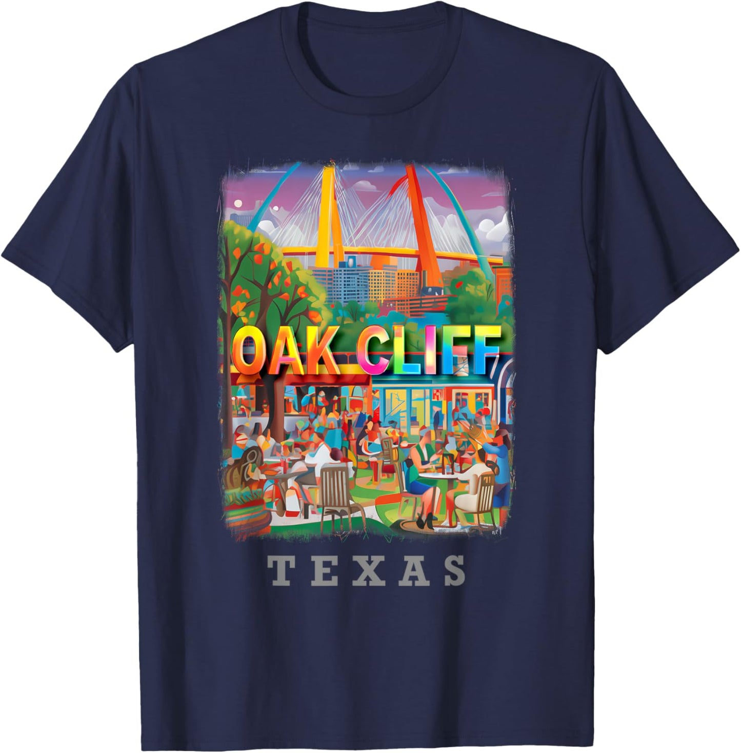 Oak Cliff Texas TX Vibrant Downtown SD725 T-Shirt - T-Shirt | Navy