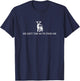 He Left the 99 to Find Me T-Shirt - T-Shirt | Navy